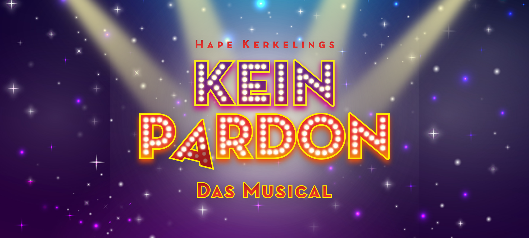 Spots auf den Titel "Hape Kerkelings Kein Pardon: Das Musical"